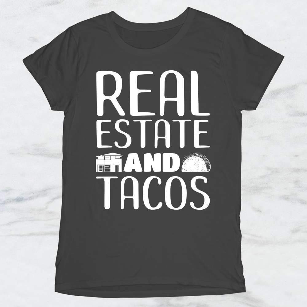 Real Estate and Tacos T-Shirt, Tank Top, Hoodie For Men Women & Kids
