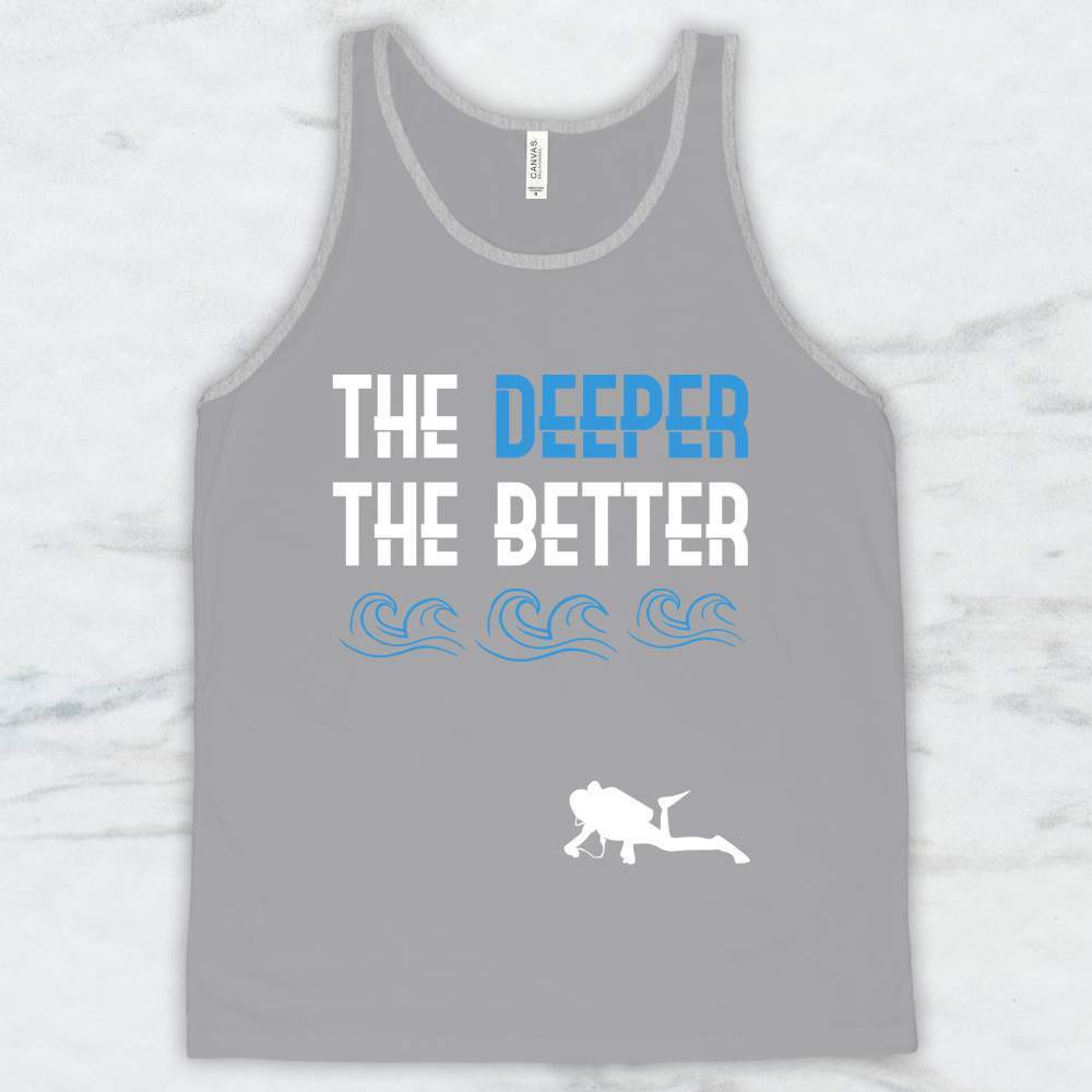 The Deeper The Better T-Shirt, Tank Top, Hoodie For Men Women & Kids