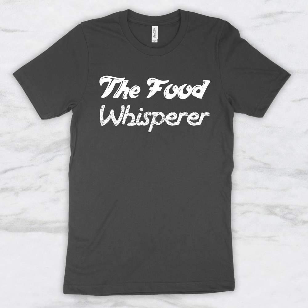 The Food Whisperer T-Shirt, Tank Top, Hoodie For Men Women & Kids