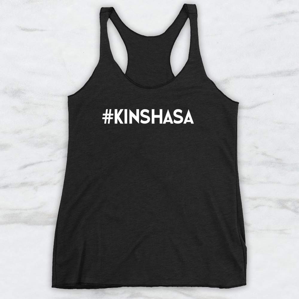 Hashtag Kinshasa T-Shirt, Tank Top, Hoodie For Men Women & Kids