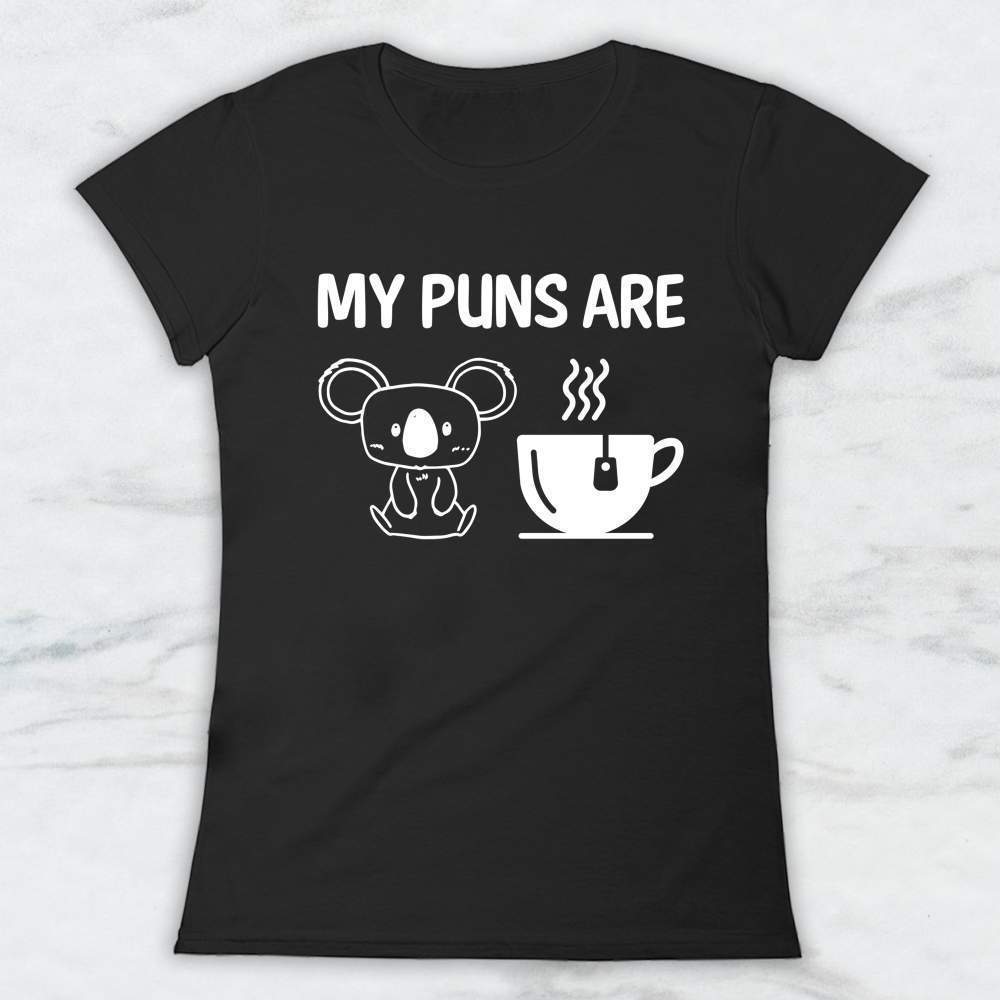 My Puns Are Koala Tea T-Shirt, Tank Top, Hoodie For Men Women & Kids