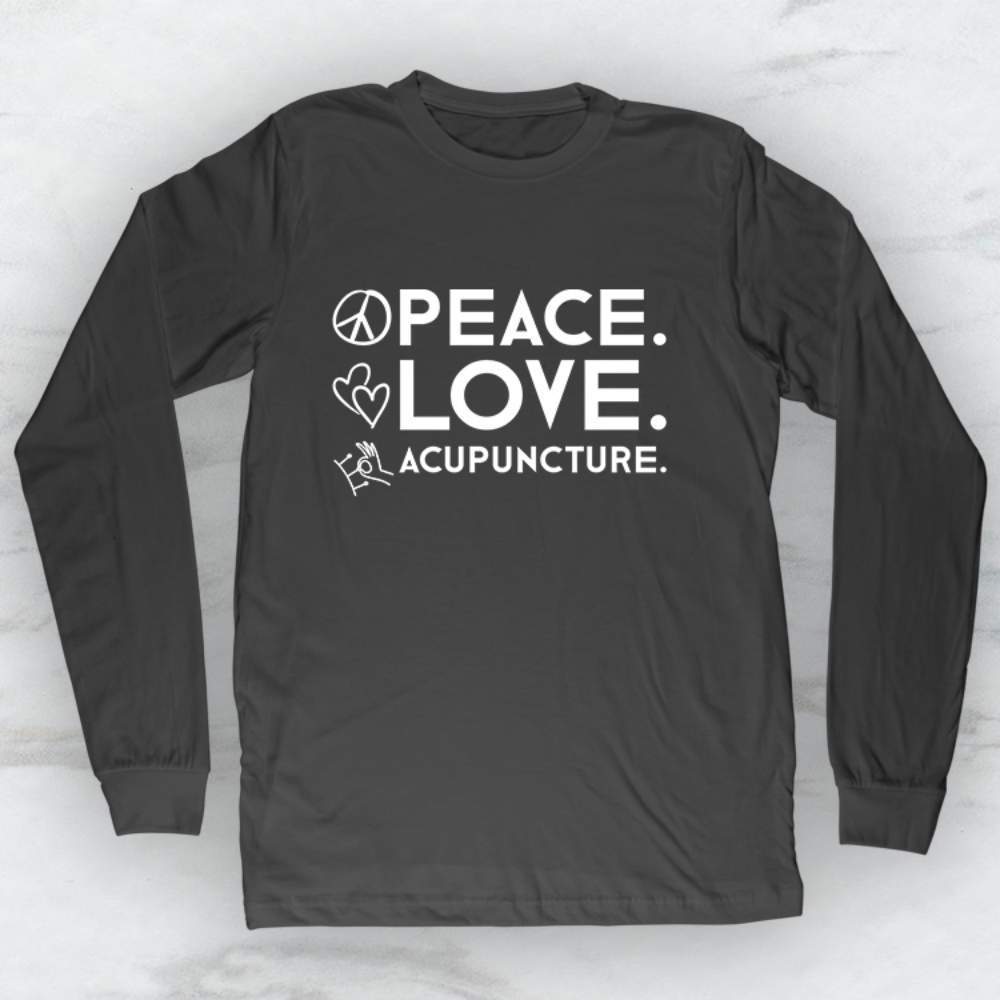 Peace Love Acupuncture T-Shirt, Tank Top, Hoodie For Men Women & Kids