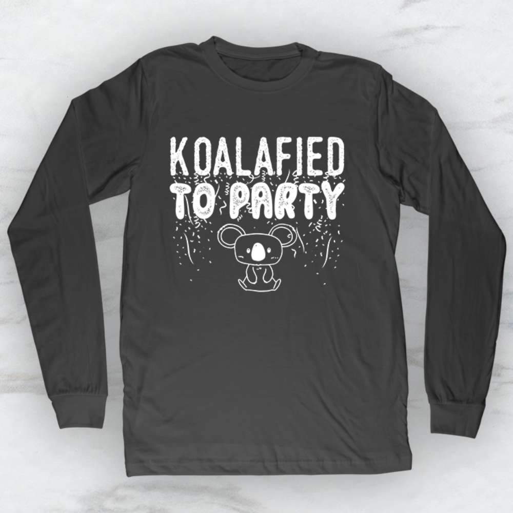 Koalafied To Party T-Shirt, Tank Top, Hoodie For Men Women & Kids